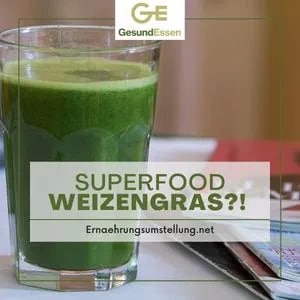 Superfood Weizengras?!