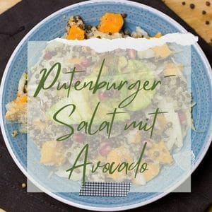 Rezept Putenburger Salat mit Avocado