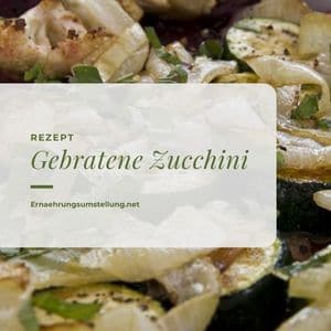 Rezept Zucchini gebraten