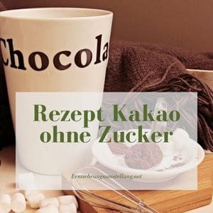 Rezept Kakao ohne Zucker