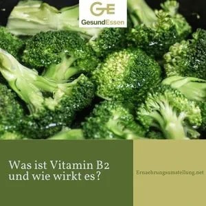 Was ist Vitamin B2 und wie wirkt es?