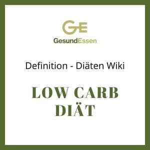 Low Carb Diät Definition