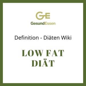 Low Fat Diät Definition