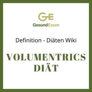 Volumentrics Diät Definition