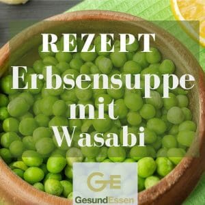 Rezept Erbsensuppe mit Wasabi