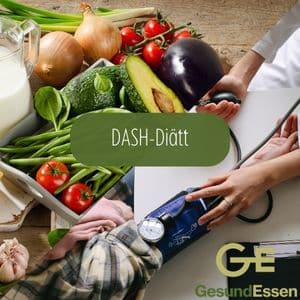 Die DASH Diät: Durch Ernährung den Blutdruck senken