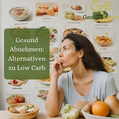 Frau mit Essen im Hintergrund. Aufschrift: Gesund Abnehmen: Alternativen zu Low Carb

